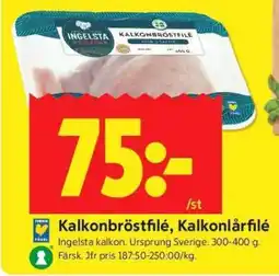 ICA Supermarket Kalkonbröstfilé, Kalkonlårfilé erbjuda