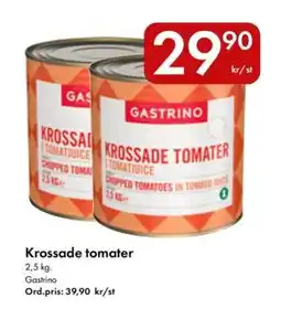 Snabbgross GASTRINO Krossade tomater erbjuda