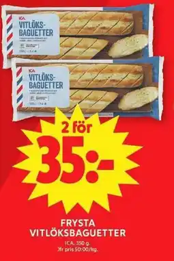 ICA Maxi ICA Frysta vitlöksbaguetter erbjuda