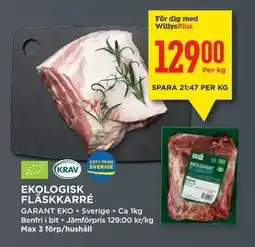 Willys EKOLOGISK FLÄSKKARRÉ, Medlemspris erbjuda