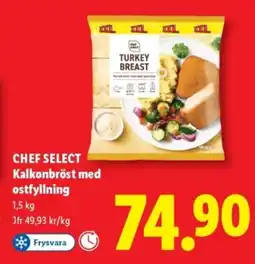 Lidl CHEF SELECT Kalkonbröst med ostfyllning erbjuda
