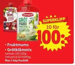 Nya Pulsen Semper • Fruktmums • Grötklämmis erbjuda