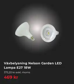 Granngården Växbelysning Nelson Garden LED Lampa E27 18W erbjuda