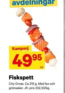City Gross Fiskspett erbjuda