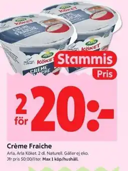 ICA Kvantum Arla Crème Fraiche erbjuda