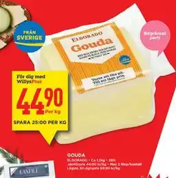 Willys GOUDA, Medlemspris erbjuda