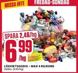 ÖoB LÖSVIKTSGODIS – MAX 4 KG/KUND erbjuda