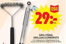 ICA Maxi ICA Grilltång, grillgallerborste erbjuda