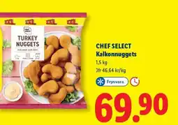 Lidl Chef Select Kalkonnuggets erbjuda