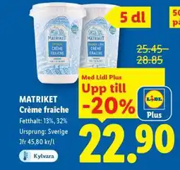 Lidl MATRIKET Crème fraiche erbjuda
