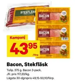 City Gross Bacon, Stekfläsk erbjuda