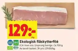 ICA Kvantum Ekologisk fläskytterfilé erbjuda