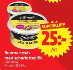 Nya Pulsen ERIKS Bearnaisesås med scharlottenlök erbjuda