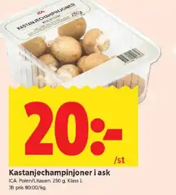 ICA Kvantum ICA Kastanjechampinjoner i ask erbjuda