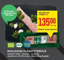 Willys EKOLOGISK FLÄSKYTTERFILÉ, Medlemspris erbjuda
