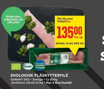 Willys Ekologisk Fläskytterfilé erbjuda