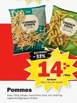 Pekås Pommes, Medlemspris erbjuda