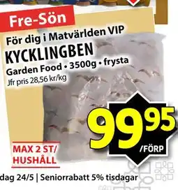 Matvärlden Tensta KYCKLINGBEN, Medlemspris erbjuda