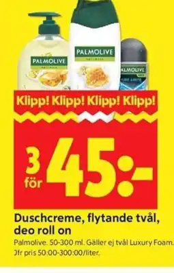 ICA Kvantum Palmolive Duschcreme, flytande tvål, deo roll on erbjuda