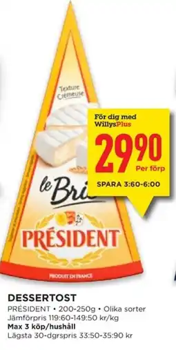 Willys PRÉSIDENT Dessertost erbjuda