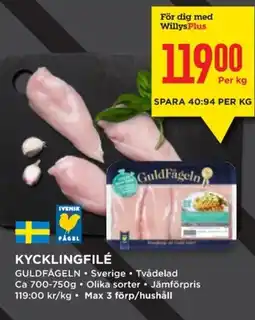 Willys GULDFÅGELN Kycklingfilé erbjuda