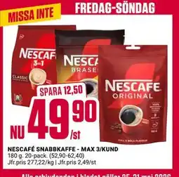 ÖoB NESCAFÉ SNABBKAFFE - MAX 3/KUND erbjuda