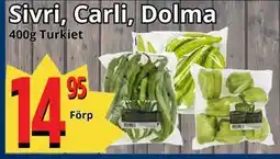 Supergrossen Sivri, Carli, Dolma erbjuda