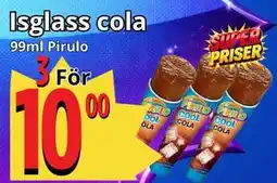 Supergrossen Isglass cola erbjuda