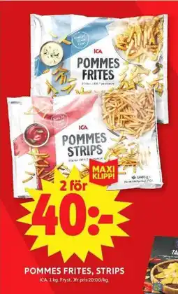ICA Maxi ICA Pommes frites, strips erbjuda