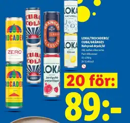 Lidl LOKA/TROCADERO/ CUBA/GRÄNGES Kolsyrad dryck/öl erbjuda