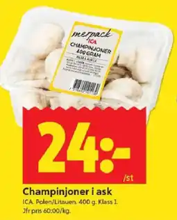 ICA Kvantum ICA Champinjoner i ask erbjuda