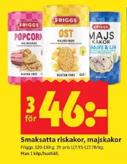 ICA Kvantum FRIGGS Smaksatta riskakor, majskakor erbjuda