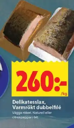 ICA Kvantum Delikatesslax, varmrökt dubbelfilé erbjuda