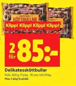 ICA Kvantum FELIX Delikatessköttbullar erbjuda