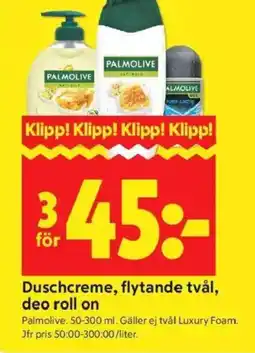 ICA Kvantum PALMOLIVE Duschcreme, flytande tvål, deo roll on erbjuda