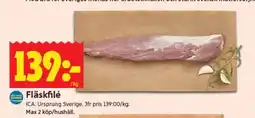 ICA Supermarket FLÄSKFILÉ erbjuda