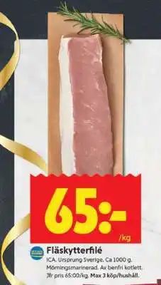 ICA Supermarket FLÄSKYTTERFILÉ erbjuda