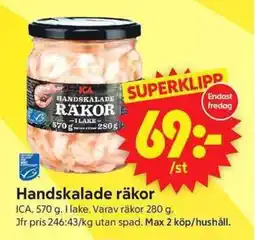 ICA Supermarket ICA Handskalade räkor erbjuda