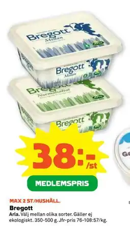 Stora Coop Bregott, Medlemspris erbjuda
