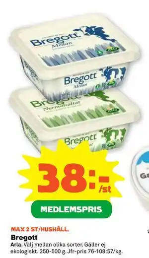 Bregott, Medlemspris