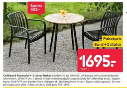 Rusta Cafébord Rosendal + 2 stolar Dakar erbjuda