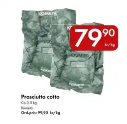 Snabbgross KOMETO Prosciutto cotto erbjuda