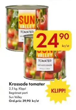 Snabbgross SUN VALLEY Krossade tomater erbjuda