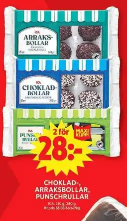 ICA Maxi ICA Choklad-, arraksbollar, punschrullar erbjuda
