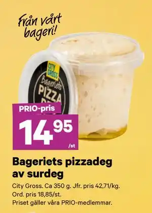 City Gross Bageriets pizzadeg av surdeg, Pris i appen erbjuda