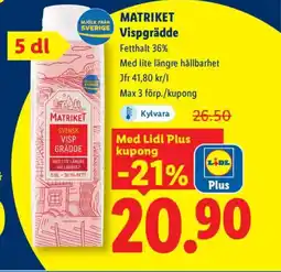 Lidl MATRIKET Vispgrädde erbjuda