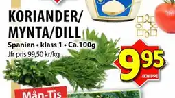 Matvärlden Tensta KORIANDER/ MYNTA/DILL erbjuda