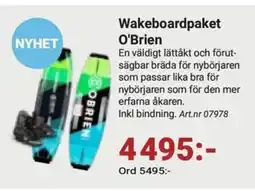 Erlandsons Brygga Wakeboardpaket O'Brien erbjuda
