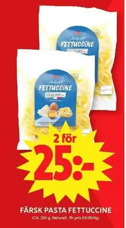 ICA Maxi ICA Färsk pasta fettuccine erbjuda
