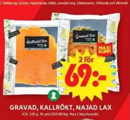 ICA Maxi Ica Gravad, kallrökt, najad lax erbjuda